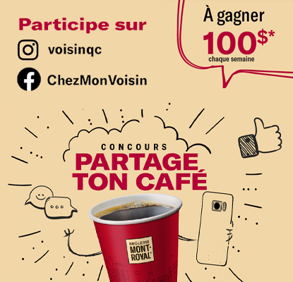 Texte à lire : 'Participez au concours 'Partagez votre café' sur notre page Facebook 'depanneursbonisoir' et gagnez 100 dollars chaque semaine'.