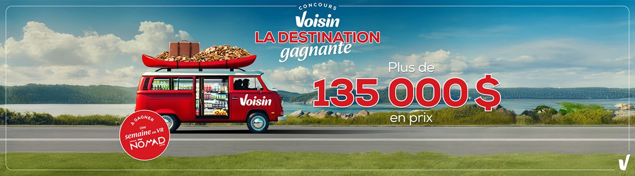 Lecture de texte : « Concours Voisin La DESTINATION gagnante, Plus de 135 000 $ en prix, mettant en vedette un camping-car rouge avec un kayak sur le dessus, un arrière-plan pittoresque au bord du lac. »